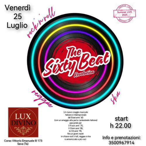 The Sixty Beat REVOLUTION #LIVE@Lux Divino - Tentazioni di Gusto - Sava (Ta)
