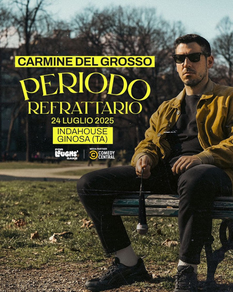 STAND UP COMEDY - CARMINE DEL GROSSO