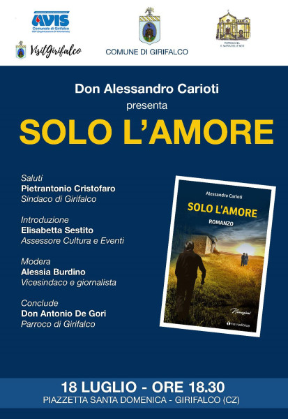 Presentazione del romanzo Solo l’Amore di Don Alessandro Carioti