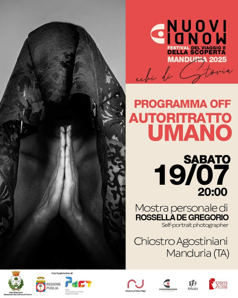"Autoritratto Umano" al Nuovi Mondi Festival: mostra personale di Rossella De Gregorio sabato 19 luglio a Manduria