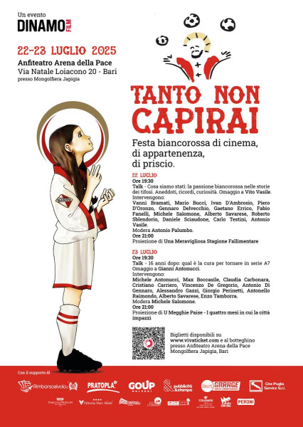 Tanto non capirai - Festa biancorossa di cinema, di appartenenza, di priscio.