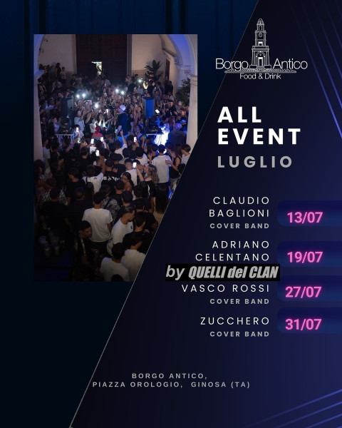 Gran concerto CELENTANO & MINA by QUELLI del CLAN at BORGO ANTICO/GINOSA