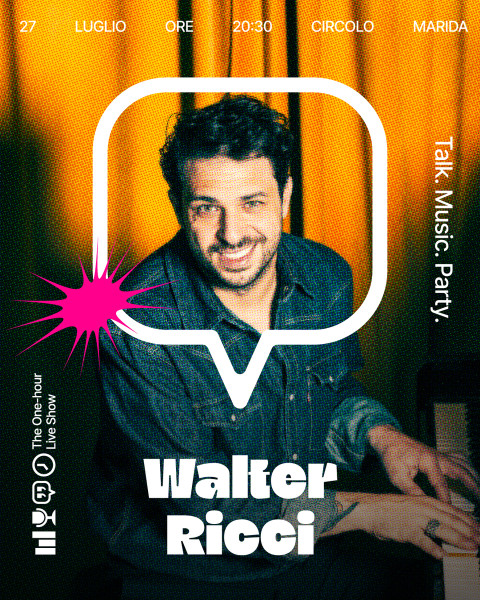 TheOne-HourLiveShow - Ep. III con Walter Ricci