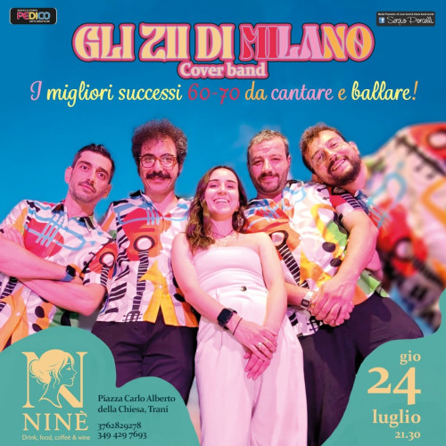 GLI ZII DI MILANO - Cover Band anni '60-'70 live a Trani