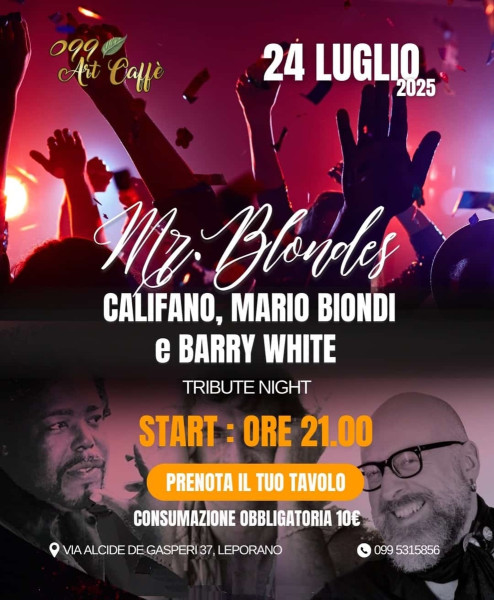 MR. BLONDES CALIFANO, MARIO BIONDI E BERRY WHITE TRIBUTE NIGHT