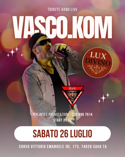 Vasco.Kom live al Lux Divino