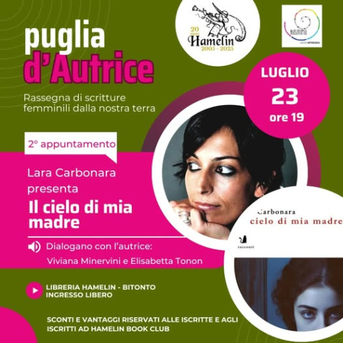 "Il cielo di mia madre" di Lara Carbonara - Secondo Appuntamento della Rassegna "puglia d'Autrice"