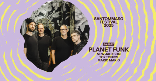 santommaso festival - day 1 - Planet Funk live concert