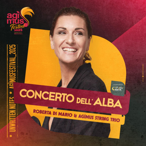 CONCERTO DELL’ALBA - ROBERTA DI MARIO pianoforte & AGÌMUS STRING TRIO