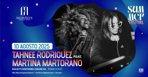 Tahnee Rodriguez feat. Martina Martorano Live set al Mon Reve Summer Festival