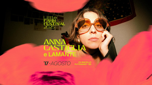 Anna Castiglia e Lamante al LITTLE FARM Festival 2025
