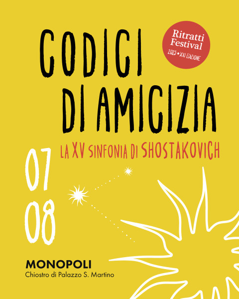 Ritratti Festival 2025 | Codici di Amicizia | La XV Sinfonia di Shostakovich
