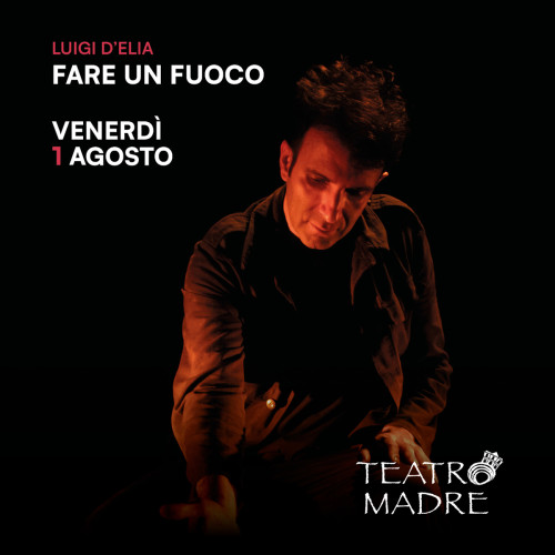 Fare fuoco con Luigi D'Elia