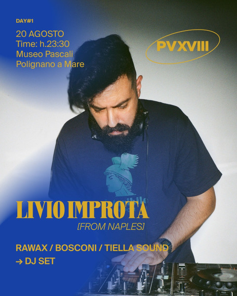 LIVIO IMPROTA [from Naples] DJ SET at PV18