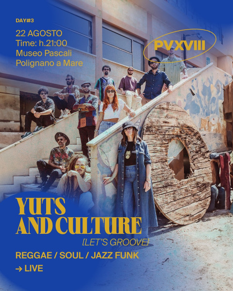 YUTS & CULTURE live at PV18