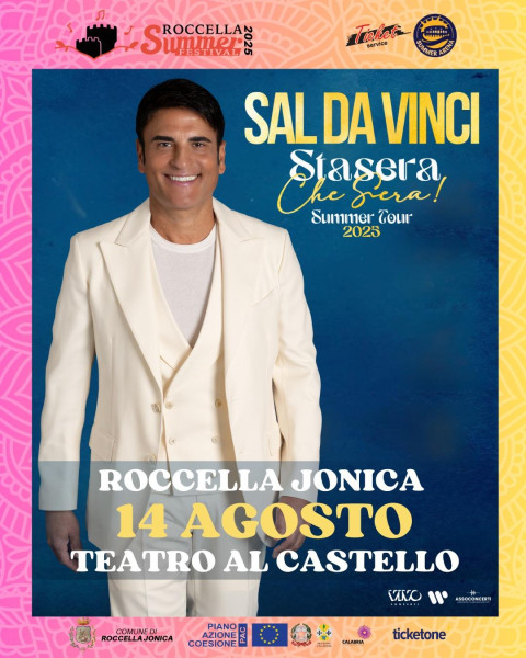 Roccella Summer Festival 2025, il 14 agosto tocca a Sal Da Vinci