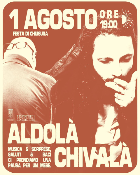 PORT’OFFICINO  FESTA DI CHIUSURA  ALDOLÀ CHIVALÀ LIVE
