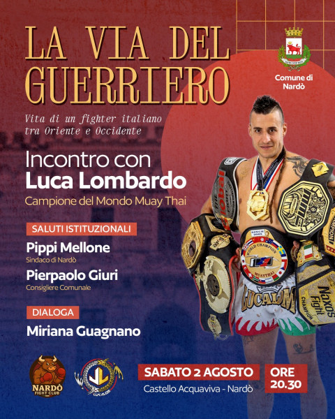 La Via del Guerriero, Sabato L’incontro con Luca Lombardo