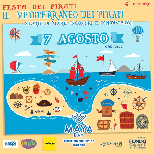 FESTA DEI PIRATI, 4 EDIZIONE. Il mediterraneo dei pirati, storie di mare incontri e condivisioni