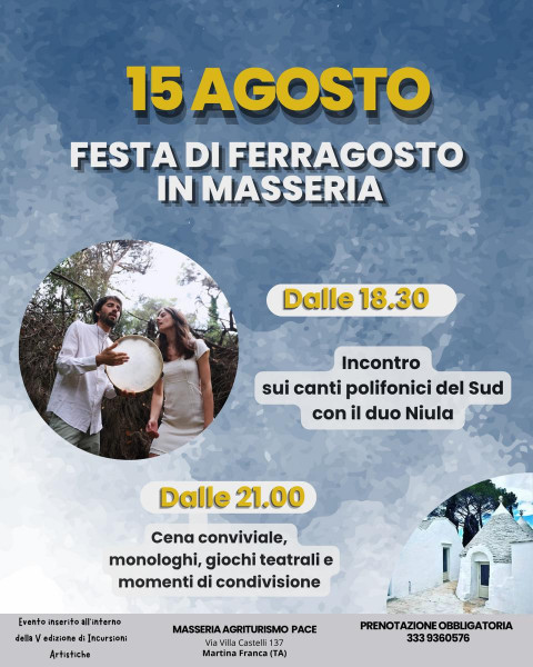 Festa di Ferragosto in masseria e Incontro sui Canti Tradizionali del Sud