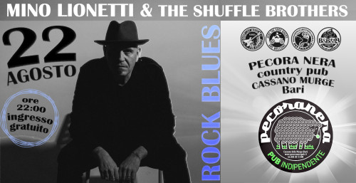 MINO LIONETTI & The Shuffle Brothers in concerto