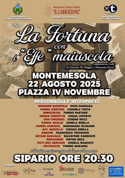 Commedia all’aperto la Fortuna con l’effe maiuscola