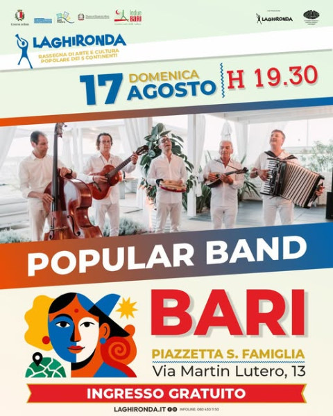 La Ghironda per le Due Bari - Domenica 17 Agosto si Chiude con la Popular Band