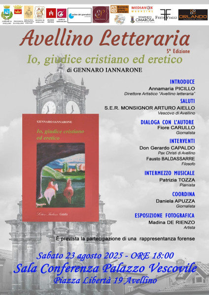 Al Palazzo Vescovile, Avellino letteraria  presenta: Io giudice cristiano ed eretico di Iannarone