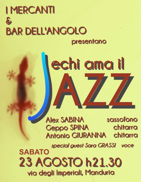 "Jazz nel Centro Storico" con "Jechi ama il Jazz", sabato 23 agosto a Manduria