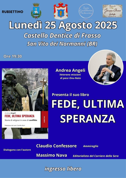Andrea Angeli presenta al Castello Dentice di Frasso il libro Fede, ultima speranza. Storie di religiosi in aree di conflitto
