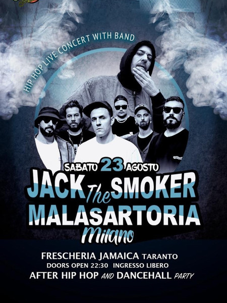 Jack the Smoker &  Malasartoria Milano