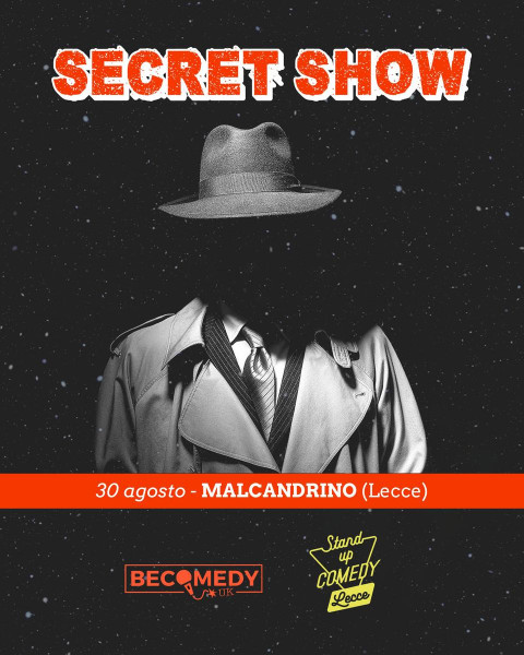 Secret Show a Malcandrino