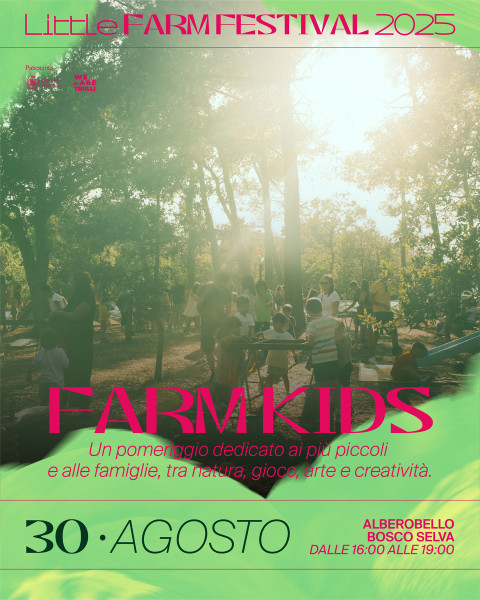 FARM KIDS al Bosco Selva  LITTLE FARM Festival 2025