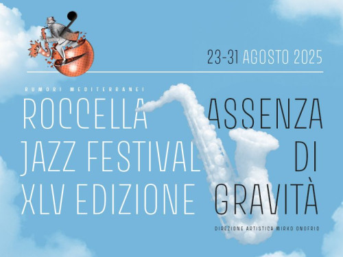 Roccella Jazz Festival "Rumori Mediterranei"