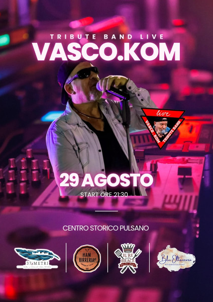 Vasco.Kom live nel Centro Storico di Pulsano
