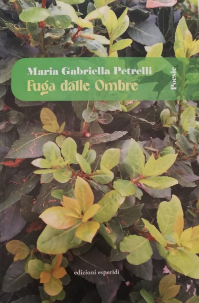 Appuntamento con la lettura: Fuga dalle Ombre di  Maria Gabriella Petrelli, Sabato 30 Agosto a Novoli