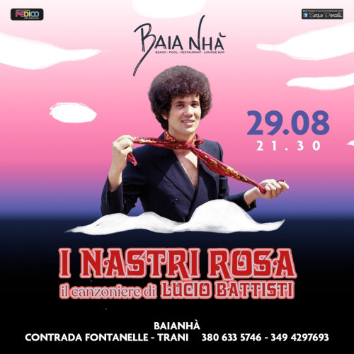 I Nastri Rosa - Live Baia Nhà