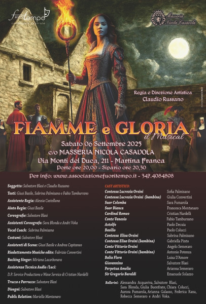 FIAMME e GLORIA, IL MUSICAL - replica in Masseria
