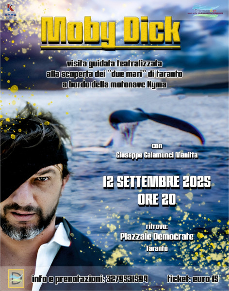MOBY DICK - visita guidata teatralizzata tra i Due Mari
