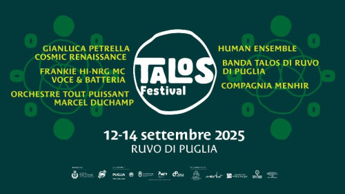 Dal 12 al 14 settembre 2025 torna a Ruvo di Puglia il "Talos Festival"