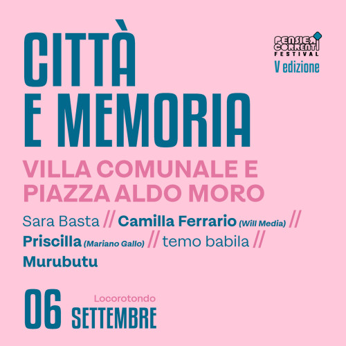 PensieriCorrenti Festival - V ed. "Città e memoria" - DAY 4
