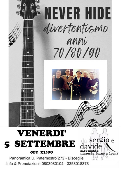 DIVERTENTISMO  '70  '80  '90 live con i "NEVER HIDE"
