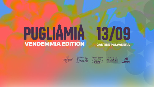 Pugliamia - Vendemmia Edition