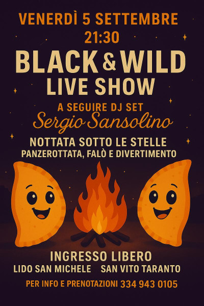 Black & Wild live Show/Dj set Sergio Sansolino