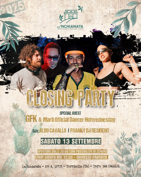 Closing Party con GFK&MARTI, AldoCavallo e FrakyDj sabato 13 settembre a La’nchianata