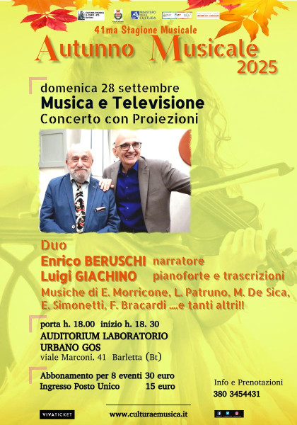 Enrico Beruschi e Luigi Giachino per l'Autunno Musicale 2025 a Barletta con Musica & Televisione