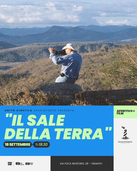 UNITA' CINEFILA presenta " IL SALE DELLA TERRA" di Juliano Ribeiro Salgado e Wim Wenders