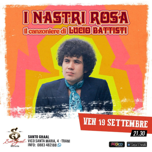 I Nastri Rosa - Il canzoniere di Lucio Battisti live a Trani
