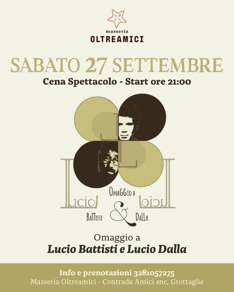 CENA IN MASSERIA, omaggio a Lucio Battisti e Lucio Dalla