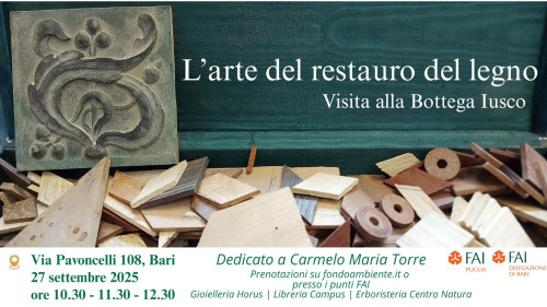L'arte del restauro del legno. Visita della Bottega Iusco